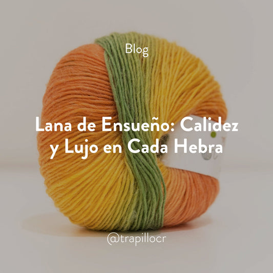 Lana de Ensueño: Calidez y Lujo en Cada Hebra