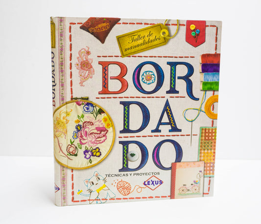 Libro Bordado. Técnicas y Proyectos.